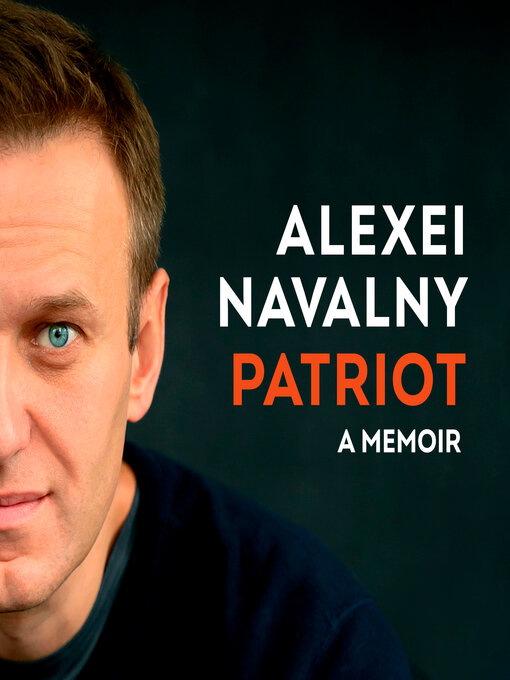 Title details for Patriot by Alexei Navalny - Available